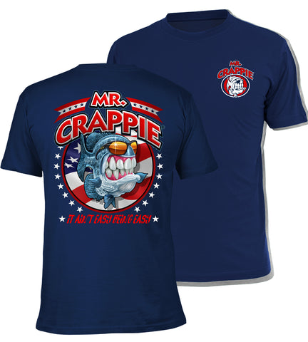 Mr. Crappie It Ain't Easy T-Shirt